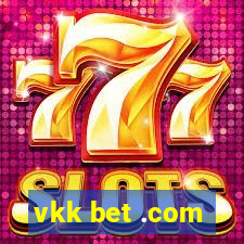 vkk bet .com